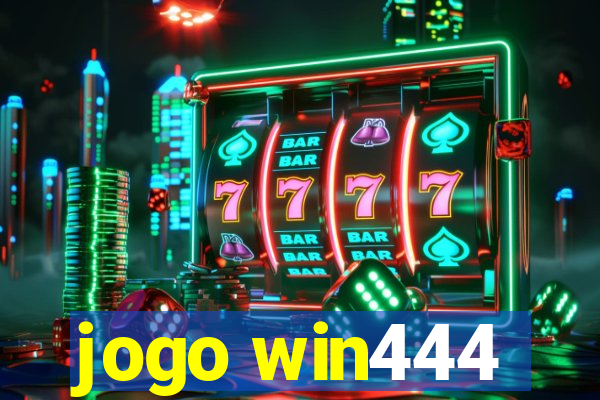 jogo win444